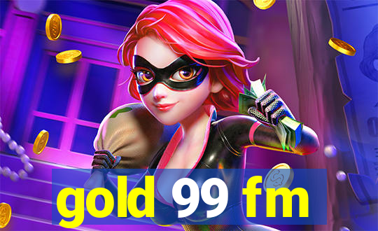 gold 99 fm