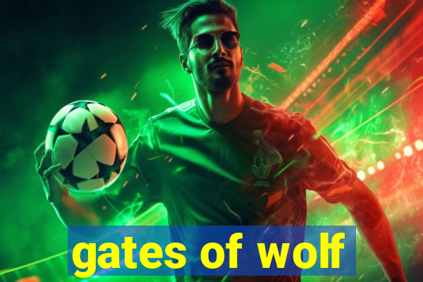 gates of wolf