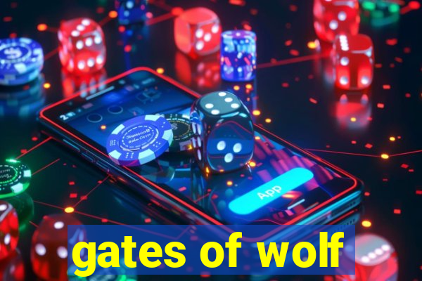 gates of wolf