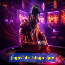 jogos de bingo que ganha dinheiro no pix