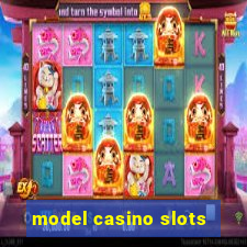 model casino slots