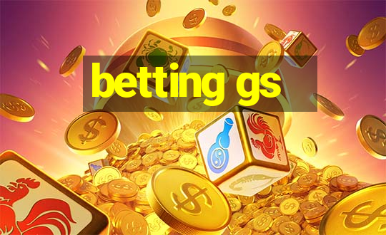 betting gs