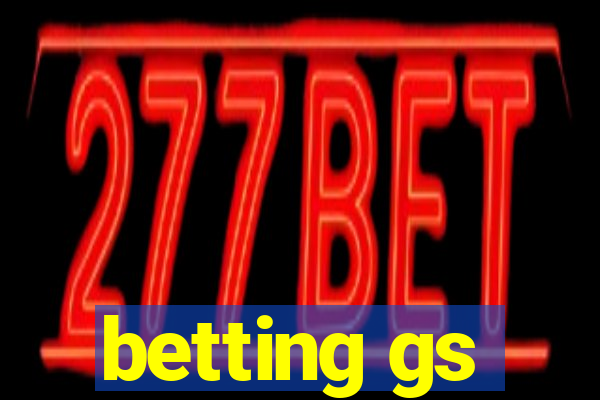 betting gs