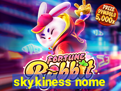 skykiness nome