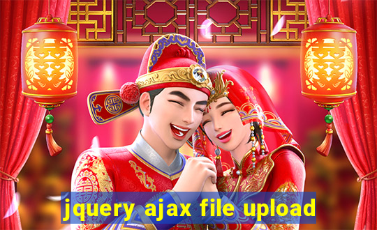 jquery ajax file upload