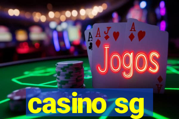 casino sg