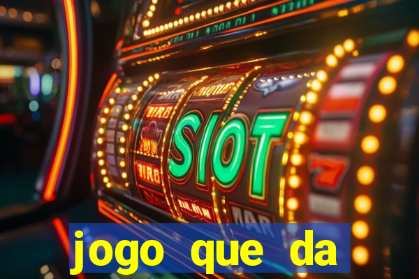 jogo que da dinheiro de verdade sem precisar depositar