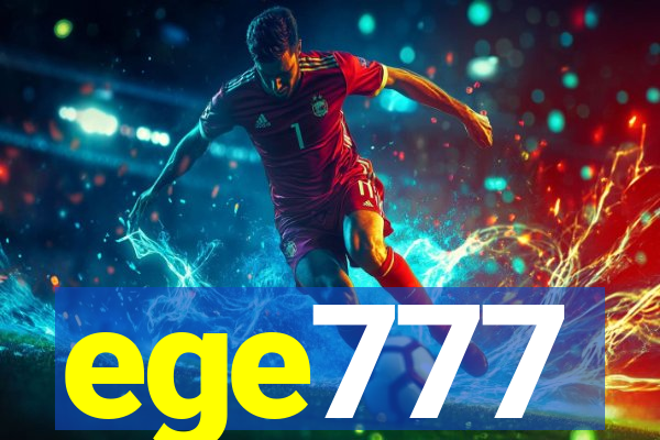 ege777