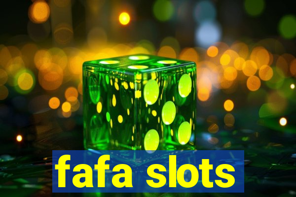 fafa slots