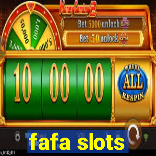 fafa slots