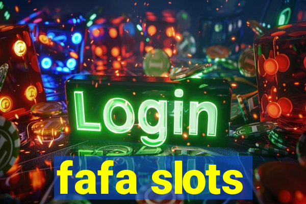 fafa slots