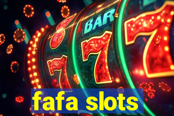 fafa slots