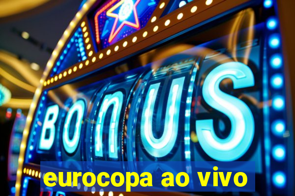 eurocopa ao vivo