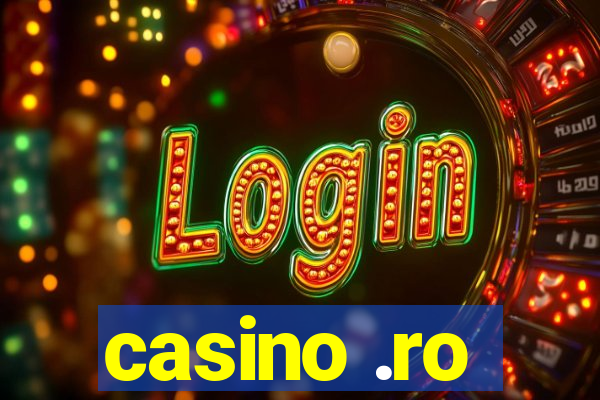 casino .ro