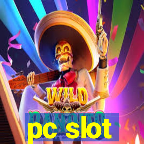 pc slot