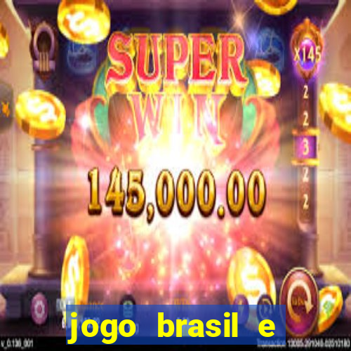 jogo brasil e espanha hoje