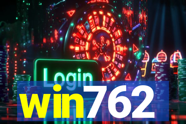 win762