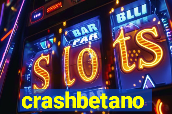 crashbetano