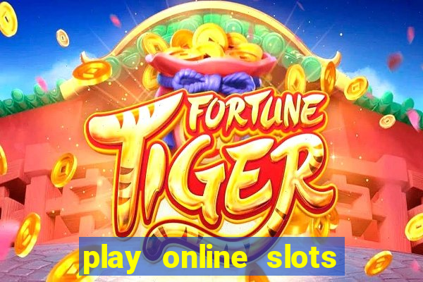 play online slots with real money