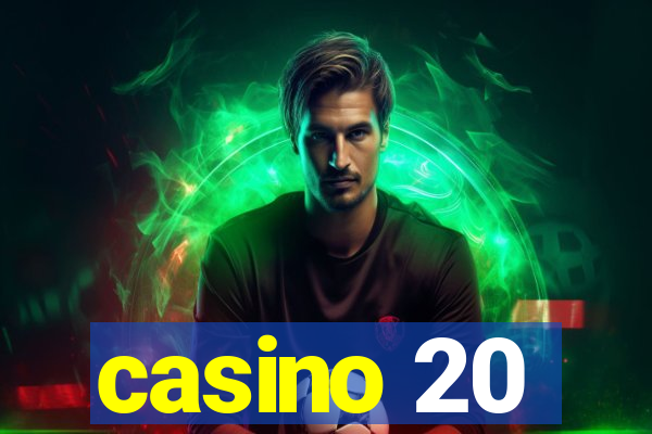 casino 20