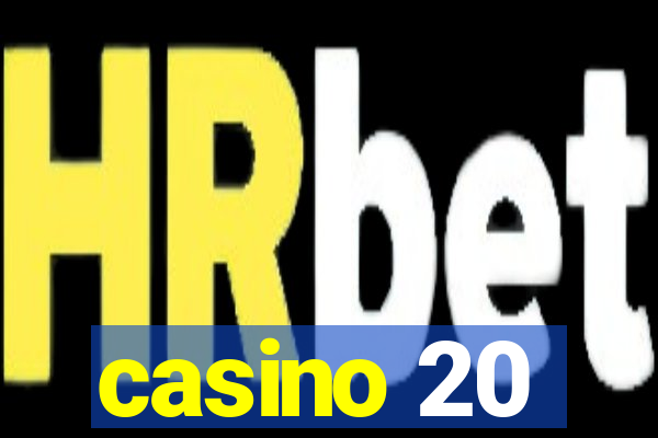 casino 20