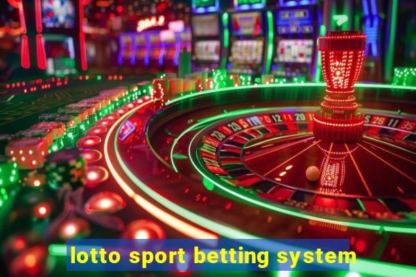 lotto sport betting system