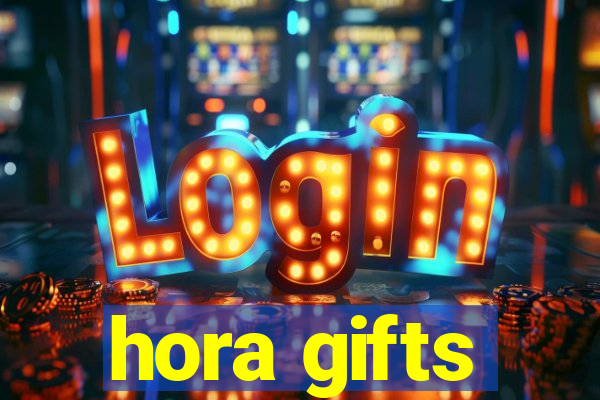 hora gifts