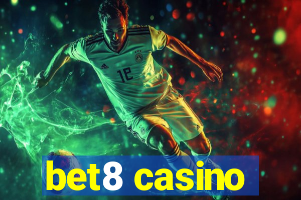 bet8 casino