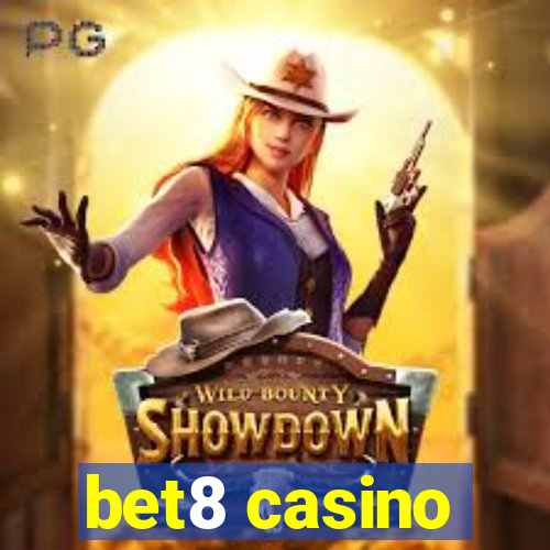 bet8 casino