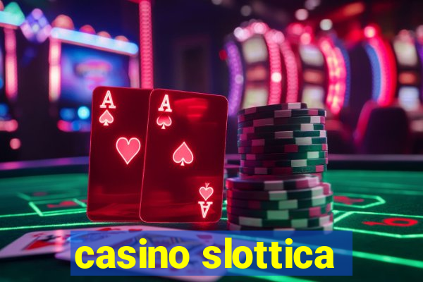 casino slottica