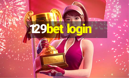 129bet login