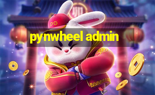 pynwheel admin