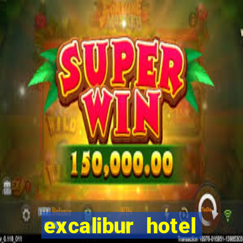 excalibur hotel casino resort fee