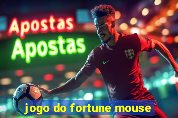 jogo do fortune mouse