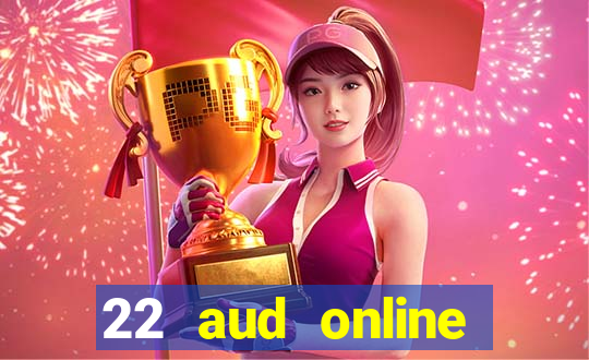 22 aud online casino e wallet