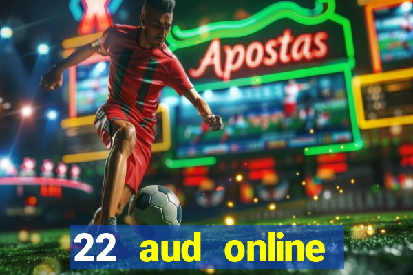 22 aud online casino e wallet