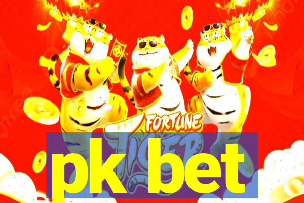 pk bet