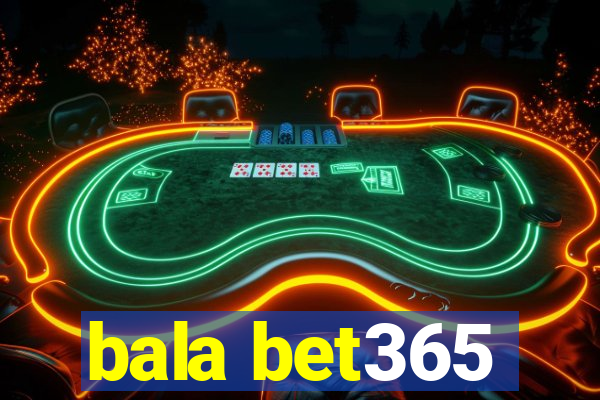 bala bet365