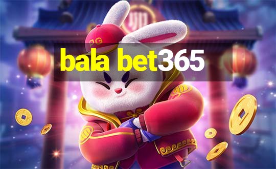 bala bet365