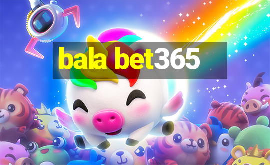 bala bet365