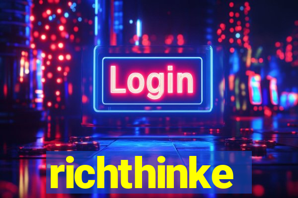 richthinke