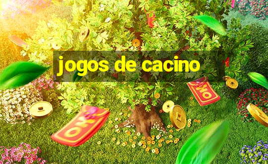 jogos de cacino