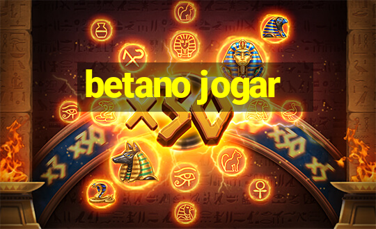 betano jogar