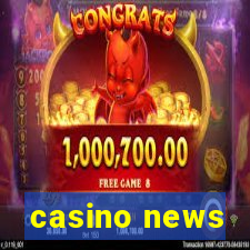 casino news