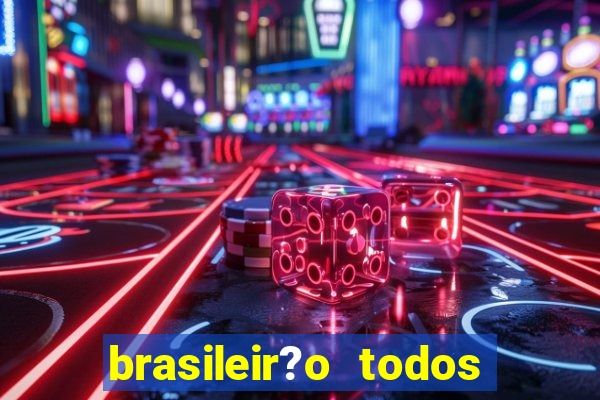 brasileir?o todos os jogos