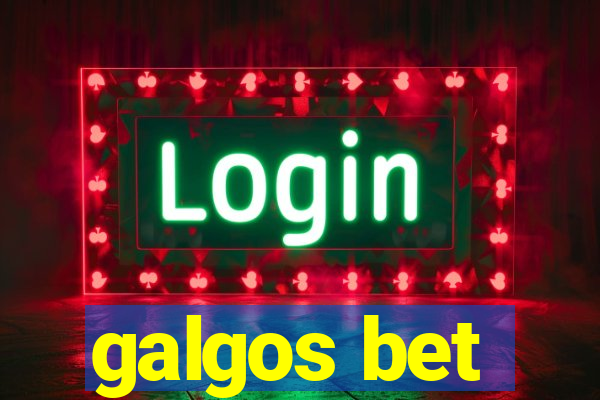 galgos bet