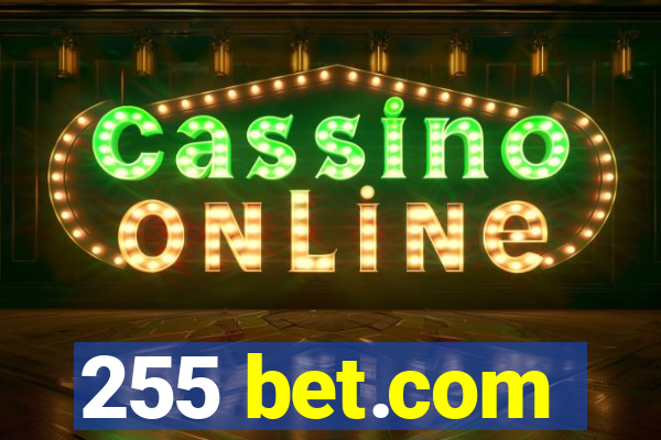 255 bet.com