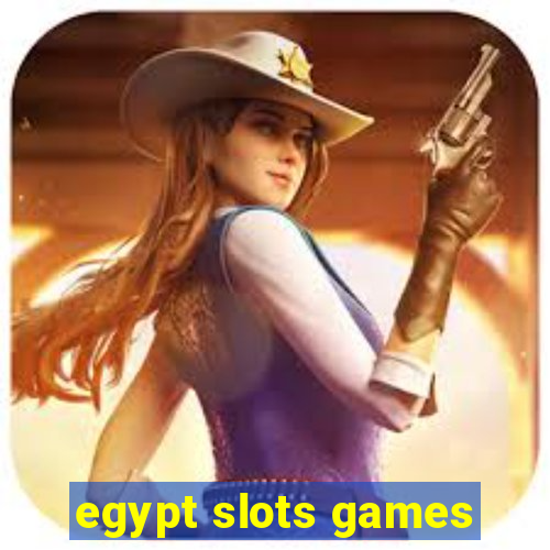 egypt slots games