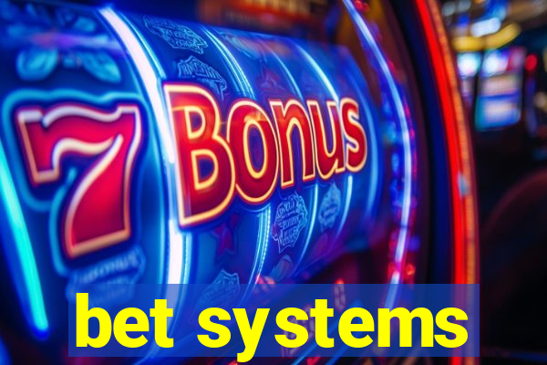 bet systems