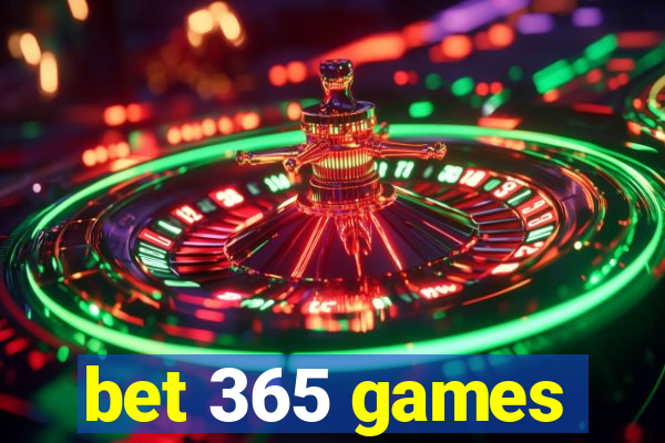 bet 365 games